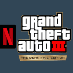 GTA III NETFLIX MOD Unlimited Money