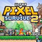 Ultra Pixel Survive 2 RPG MOD Unlimited Money
